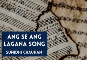 Read more about the article Ang Se Ang Lagana Song Lyrics in Hindi & English – Darr Movie