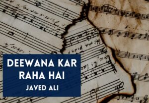 Read more about the article Deewana Kar Raha Hai Lyrics in Hindi & English- Raaz 3 Movie