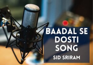 Read more about the article Baadal Se Dosti Song Lyrics in Hindi & English – Jhund(2022) Movie