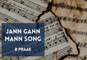 Read more about the article Jann Gann Mann Song Lyrics In Hindi and English – Satyameva Jayate 2