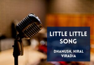 Read more about the article Little Little Song Lyrics in Hindi & English – Atrangi Re Movie