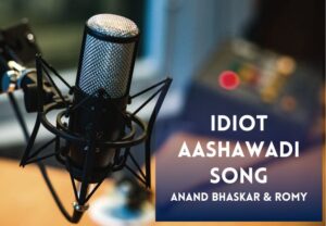 Read more about the article Idiot Aashawadi Song Lyrics in Hindi and English – Doctor G Movie