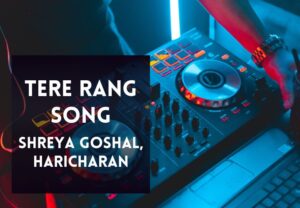 Read more about the article Tere Rang Song Lyrics in Hindi & English – Atrangi Re Movie