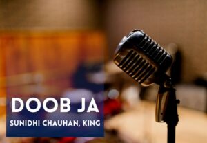 Read more about the article Doob Ja Song Lyrics in English and Hindi – Bhoomi (2022) Movie