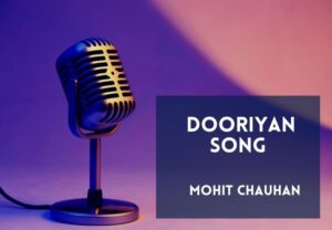 Read more about the article Dooriyan song lyrics in English and Hindi – Love Aaj Kal