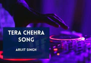 Read more about the article Tera Chehra Song Lyrics in Hindi & English – Sanam Teri Kasam