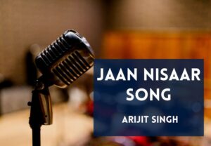 Read more about the article Jaan Nisaar Song Lyrics in Hindi & Engliah – Kedarnath