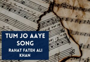 Read more about the article Tum Jo Aaye Song Lyrics in Hindi & English – Once upon time in mumbai