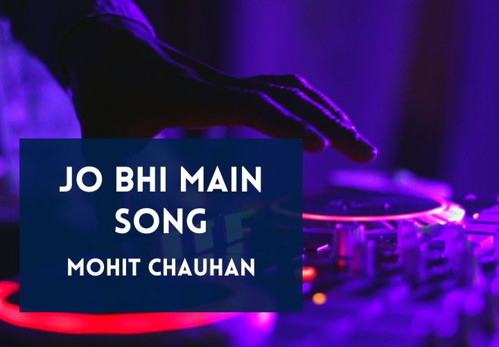 You are currently viewing Jo bhi main Song Lyrics in English & Hindi – Rockstar