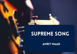 Read more about the article Supreme Song Lyrics in English