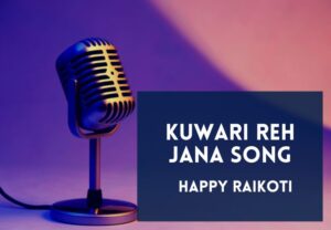 Read more about the article Kuwari Reh Jana Song Lyrics in English