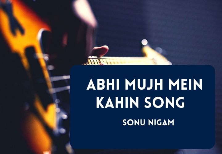 You are currently viewing Abhi Mujh Mein Kahin Song Lyrics in English & Hindi