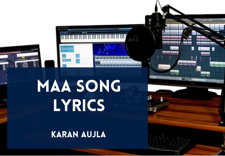 Maa Song Lyrics in English