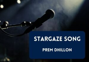 Read more about the article Stargaze Song Lyrics in English