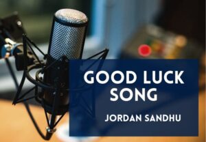 Read more about the article Good Luck Song Lyrics in English