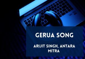 Read more about the article Gerua Song Lyrics in Engliah & Hindi