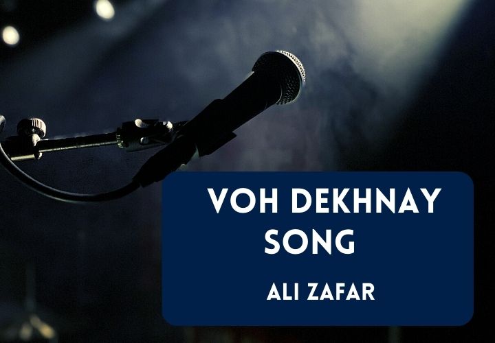Voh Dekhnay Song Lyrics in English & Hindi