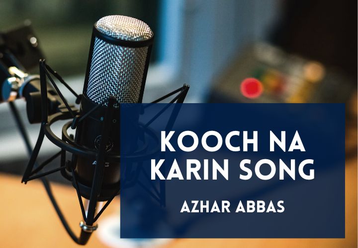 Kooch Na Karin Lyrics in Hindi and English